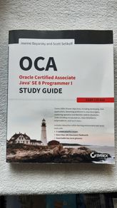 Oracle Certified Associate, OCA Java SE 8 Programmer 1 Study Guide Exam 1Z0-808