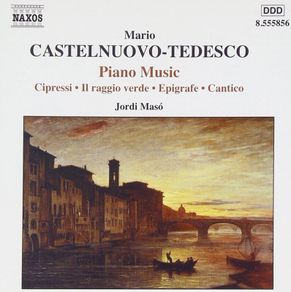 Castelnuovo- Tedesco. Piano Music. CD. Free Postage!