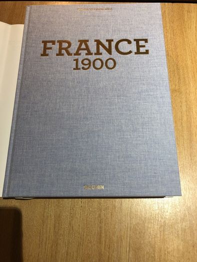 France 1900 - Marc Walter, Sabine Arque -TASCHEN