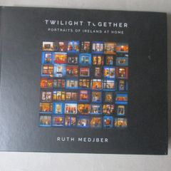 Twilight Together - Portraits Of Ireland At Home