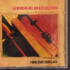 Fabulosos Cadillacs - La Marcha Del Golaza Solitario CD