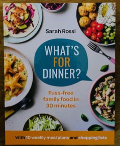 What's for dinner by Sarah Rossi