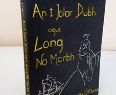 An tIolar Dubh agus Long Na Marbh by Criostoir O'Floinn (HQ817)