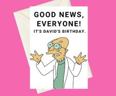 Personalised Futurama Professor Farnsworth To Shreds You Say A5 Birthday Greeting Card, Perfect for gifts, card for fans of the TV Show