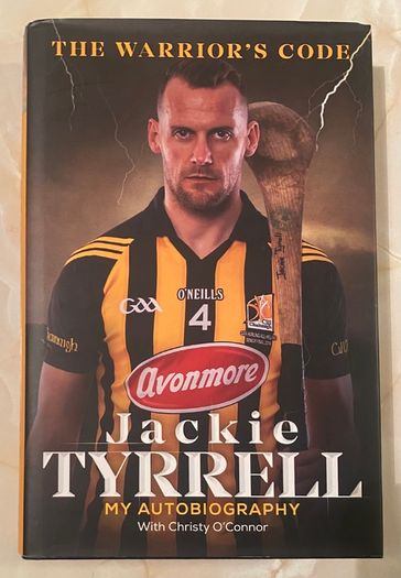 The Warrior's Code - Jackie Tyrrell - GAA - Kilkenny - Hurling