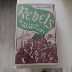 rebels voices from the Easter rising