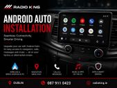 Android Auto Installation Dublin | Professional Android Auto Upgrade