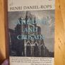 The Church And The Dark Ages. Volume 1&2. Cathedral And Crusade. Volume 1&2. Israel And The Ancient World. 5 X Henri Daniel-rops. All First Edition Paperback In Good Condition. Image 7