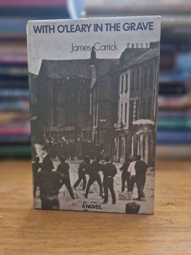 1st edition with oleary in the grave by james carrick