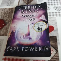 Wizard and Glass Stephen King Dark Tower IV