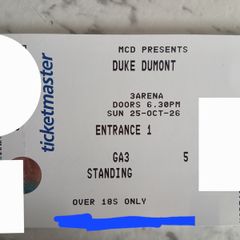 Duke Dumont tickets x 2 SOLD OUT gig