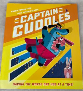 Captain Cuddles: Saving the World One Hug at a Time