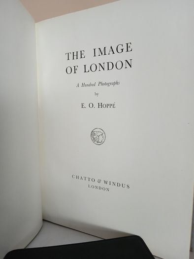 The Image of London: A Hundred Photographs by E. O. Hoppe (PT118)