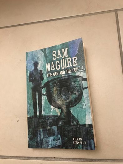 Sam Maguire- The Man & The Cup