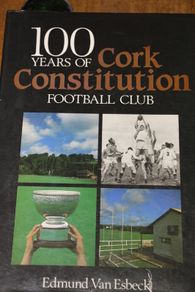 100 Years of Cork Constitution Football Club.