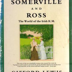 Somerville And Ross - The World Of The Irish R.m.