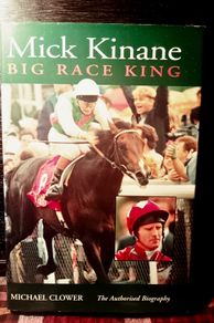 1996. Mick Kinane. Big Race King . The Authorized Biography.