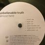 Unbelievable Truth - Almost Here Image 4