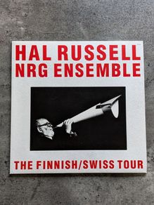 Hal Russell NRG Ensemble - The Finnish/Swiss Tour - Mint / Like New - ECM