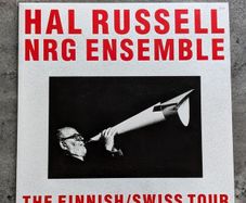 Hal Russell NRG Ensemble - The Finnish/Swiss Tour - Mint / Like New - ECM
