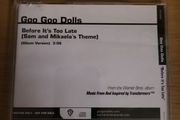 Goo Goo Dolls Before Its Too Late Sam And Mikaelas Theme Promo CD