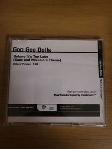 Goo Goo Dolls Before Its Too Late Sam And Mikaelas Theme Promo CD