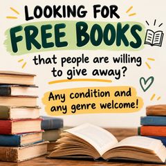 Looking for FREE books (any genre & any condition welcome!)