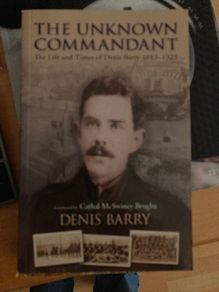 The Life and Times of Denis Barry 1883-1923