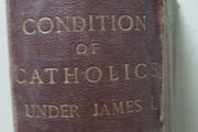 The condition of catholics under James 1st. 1872  Father Gerard's Gunpowder plot .