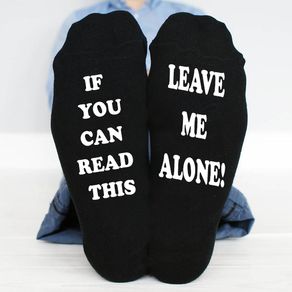 If You Can Read This, leave me alone mens funny socks