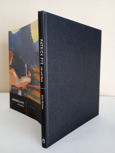 Patrick Pye, Life and Work: A Counter-Cultural Story by Brian McAvera (Signed by the Artist) (PT243)