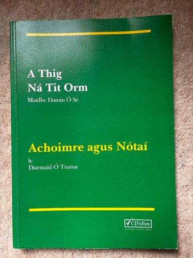 A Thig na Tit Orm le Maidhc Dainin O Se