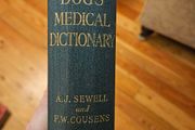 The Dogs Medical Dictionary.  By Alfred J. Sewell. Rare Hardback In Good Condition.  See Photos For Same.