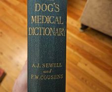 The Dogs Medical Dictionary.  By Alfred J. Sewell. Rare Hardback In Good Condition.  See Photos For Same.