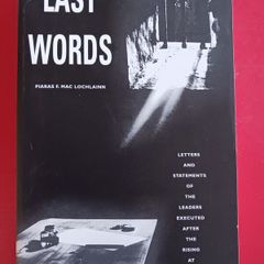 Last Words/ Piaras F. Mac Lochlainn/ OPW/ 2005