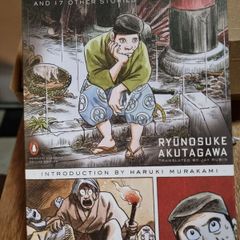 Rashomon and 17 other stories - Ryunosuke Akutagawa