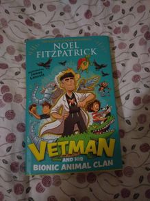 Noel Fitzpatrick Vetman and his bionic animal clan, hardback