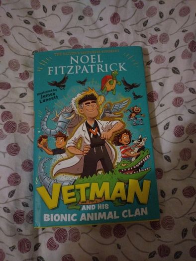 Noel Fitzpatrick Vetman and his bionic animal clan, hardback