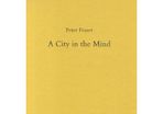 Peter Fraser - A City In The Mind - signed first edition