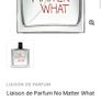 Liaison de Parfum No Matter What Image 2
