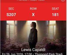 1x seated Lewis Capaldi ticket Thomand 26th June