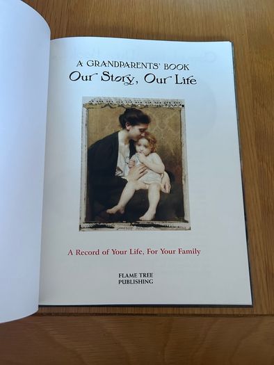 A Grandparents' Book: Our Story, Our Life