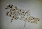 Custom THE BEST DAY EVER signs Wedding Cake Topper -Anniversary Cake Topper Laser Cut