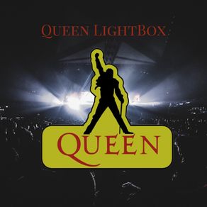 Queen Lightbox