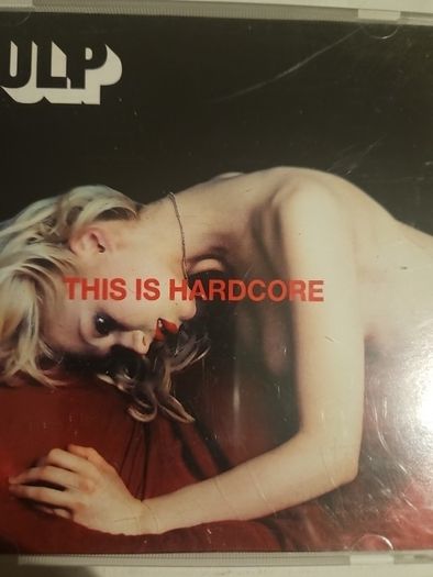 Pulp - This Is Hardcore.