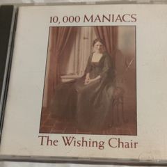 10,000 Maniacs - The Wishing Chair Cd