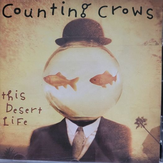 Counting Crows - This Desert Life.