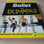 Ballet for Dummies (Dance Training Paperback 2003) Image 3