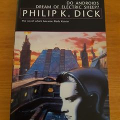 Do Androids Dream of Electric Sheep? - Philip K. Dick