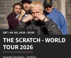 The Scratch 2 x tickets Iveagh Gardens Jul 4th